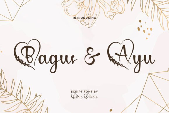 Bagus Ayu Font: A Script Typeface for Polished Branding