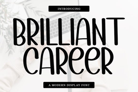 Brilliant Career: A Festive Typeface for Small Business Branding