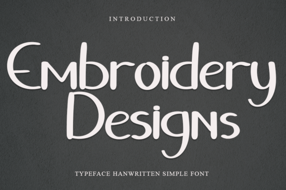 Embroidery Designs: A Handwritten Font for Editorial Elegance