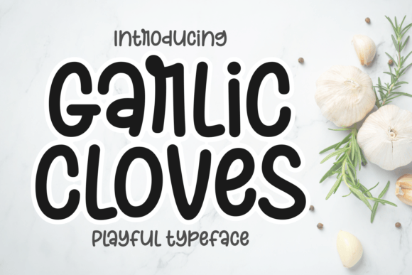 Garlic Cloves: The Handwritten Font for Scroll-Stopping Marketing