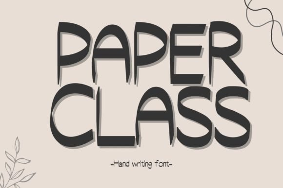 Paper Class Font: A Whimsical Typeface for Branding